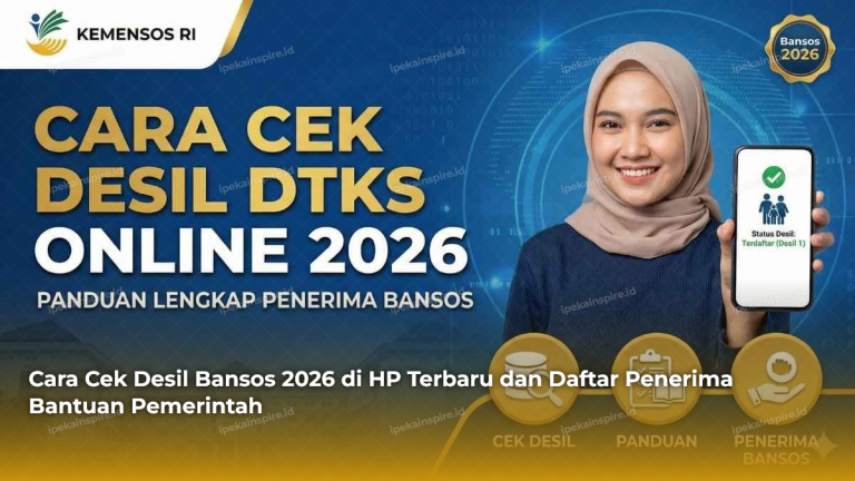 Cara Cek Desil Bansos 2026 di HP Terbaru dan Daftar Penerima Bantuan Pemerintah